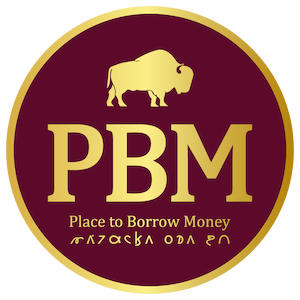 The Place to Borrow Money (PBM)